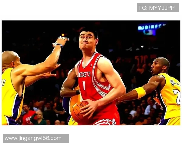 火箭队传奇姚明的辉煌岁月与篮球梦想的完美交融